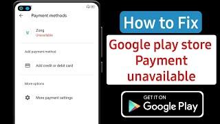 Play Store Billing Unavailable Problem Solution 2024  Fix Google play store Payment unavailable
