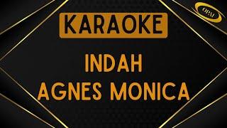 Agnes Monica - Indah Karaoke