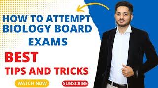 How to attempt Biology board exam 2023  What to do and what not to do?  Tips and Tricks for Exams