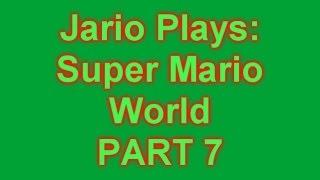 Jario Plays Super Mario World - Part 7 Bronze Medal