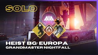 Solo Grandmaster Heist BG Europa with Mataiodoxia - Prismatic Warlock - Destiny 2