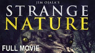 Strange Nature  Full Thriller Movie