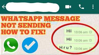 How To Fix Whatsapp Message Not Sending  Whatsapp Messaging Problem Solved