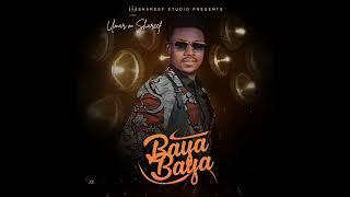 Umar M Shareef - Baya Baya - Official Audio