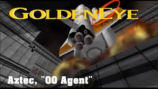 GoldenEye Aztec 00 Agent Difficulty  No Commentary