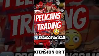 BRANDON INGRAM TRADE RUMORS #nba #brandoningram #nba #viral  #pelicans