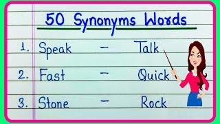 50 Synonyms words in English  What is Synonyms of  Common Synonym Words  Useful Synonyms Words 50