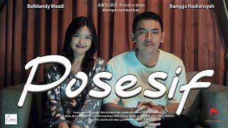 POSESIF - Short Movie  Film Pendek Baper 