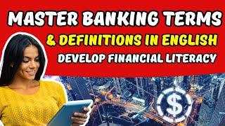 Master Banking Terms & Definitions in English  Financial Literacy  LearningEnglishPRO