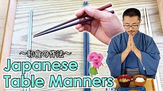 Japanese Table Manners and how to use Chopsticks 〜和食の作法〜   easy Japanese home cooking recipe