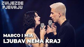 Marco i Mia Ljubav nema kraj  ZVIJEZDE PJEVAJU