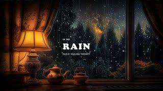 Rain Sounds For Sleeping - Soothing Deep Sleep Eliminate Stress Release of Melatonin and Toxin