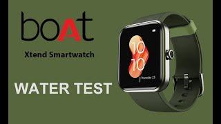 Boat Xtend smartwatch water test