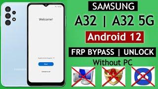 Samsung A32  A32 5g Frp Bypass Android 12 Without Pc  Without Alliance Shield New Method 2023