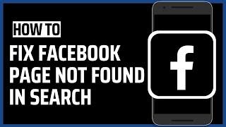  2023 Guide How to Fix Facebook Page Not Found in Search ️  Troubleshooting Tutorial 