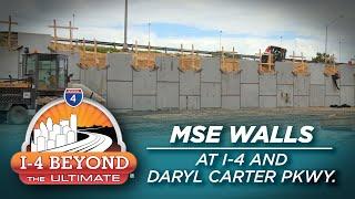 I-4 Beyond the Ultimate MSE WALLS AT I-4 AND DARYL CARTER PARKWAY