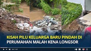 Viral Kisah Pilu Keluarga Baru Pindah Rumah di Perumahan Dekat Sungai Malah Kena Longsor