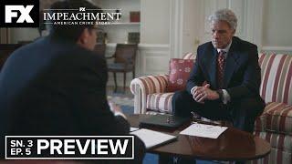 Impeachment American Crime Story  Do You Hear What I Hear - Ep.5 Preview  FX