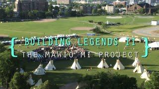 Building Legends 2  Mawiomi 2011