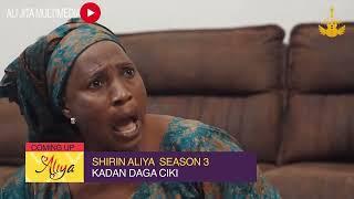 ALIYA SEASON 3 EPISODE 1 KADAN DAGA CIKIN NA RANAR ALHAMIS