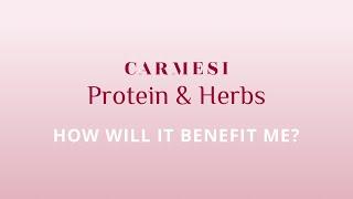 What are the benefits of Carmesi Protein & Herbs?