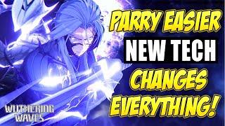 How To Parry Easier New Tech CHANGES EVERYTHING  Wuthering Waves