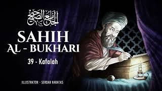 Sahih Al-Bukhari - Kafalah - Audiobook  39