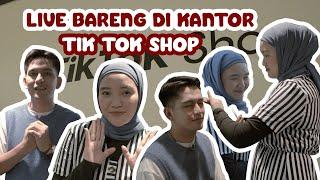 LIVE DI KANTOR TIK TOK SHOP