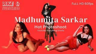 Madhumita Sharkar Hot Photoshoot  Everything Shorts  Full Video  Full HD 60fps