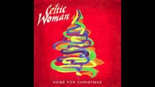 Celtic Woman - Ill Be Home for Christmas