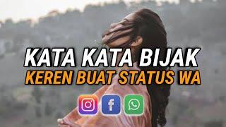 KATA KATA BIJAK BUAT STATUS WA TERBARU 2021