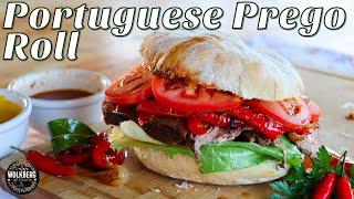 Portuguese Prego Steak Sandwich  Portuguese Street Food Recipes  South African Recipes  Braai