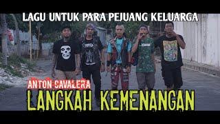 Anton Cav LANGKAH KEMENANGAN official music video