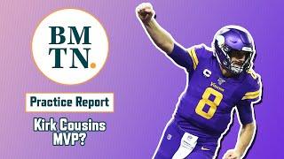 Kirk Cousins reacts to MVP talk plans to play the way he always has