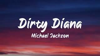 Michael Jackson - Dirty Diana Lyrics  BUGG Lyrics