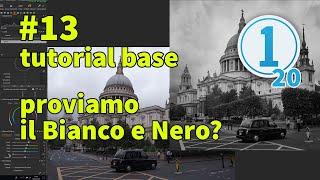 #13 Bianco e Nero? - Capture One 20 - Tutorial base