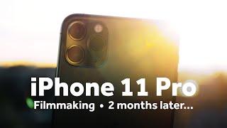 iPhone 11 Pro — A filmmaker’s review 2 months