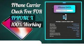 IPhone Carrier Check Free FOR IPHONE X And Others 100% Working