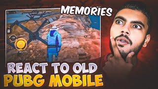 Reacting to OLD PUBG MOBILE 2018 