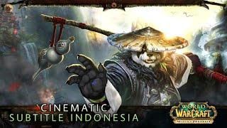 @Warcraft Mist of Pandaria Sinematik - Subtitle Indonesia