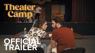 Theater Camp  Official Trailer