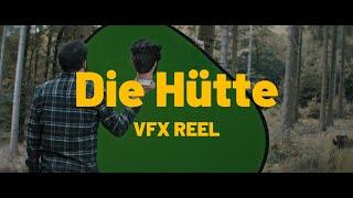 Die Hütte  VFX Reel