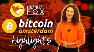 Financial Fox x Bitcoin Amsterdam 2024 Highlights