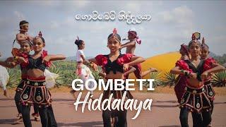 Gombeti Hiddalaya  Prince Gemunu  Kandyan Dance