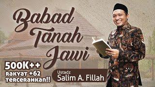 Ustadz Salim A Fillah - Babad Tanah Jawi