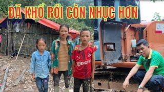 Toang rồi 3 Mẹ Con Sống Trong Rừng Đếm Ngày Chờ Máy Xúc Đến Lại Hỏng ? A Nông TV