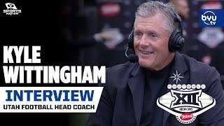 Kyle Wittingham talks being the pre-season favorite at Big 12 Media Days  BYUtv