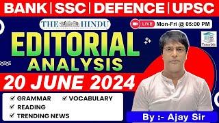 The Hindu Editorial Analysis  20 June 2024  Vocab  Grammar  Reading  Skimming  Ajay Sir