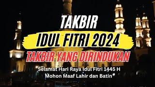 Takbir Idul Fitri 2024 Merdu Gema Takbir Idul Fitri 2024 Takbiran Yang Dirindukan