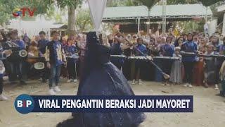 Viral Pengantin Wanita Beraksi Jadi Mayoret di Resepsi Pernikahannya - BIP 0607